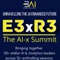 E3xR3: The AI-x Summit
