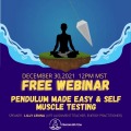 Pendulum made easy & Self Muscle Testing