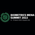 Biometrics MENA Summit 2022
