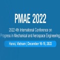 4th International Conference on Progress in Mechanical and Aerospace Engineering(PMAE 2022)