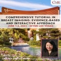 Comprehensive Tutorial in Breast Imaging: Evidence-based and Interactive Approach- June 1-3. 2023