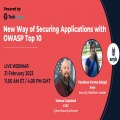 Webinar - New Way of Securing Applications with OWASP Top 10