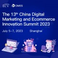 The 13th China Digital Marketing And Ecommerce Innovation Summit 2023