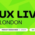 UX Live London