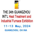 The 24th China(Guangzhou) Int’l Heat Treatment & Industrial Furnace Exhibition