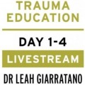 Treating PTSD + Complex Trauma with Dr Leah Giarratano 2-3 + 9-10 May 2024 Livestream - Louisiana US