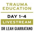 Treating PTSD + Complex Trauma with Dr Leah Giarratano 2-3 + 9-10 May 2024 Livestream - Missouri US