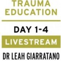 Treating PTSD + Complex Trauma with Dr Leah Giarratano 2-3 + 9-10 May 2024 Livestream - Kentucky US