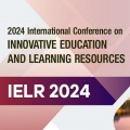 2024 International Conference on Innovative Education and Learning Resources (IELR 2024)