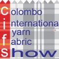 CIFS (COLOMBO INTERNATIONAL YARN & FABRIC SHOW)