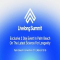 Livelong Summit March 15th - 16th 2024 Palm Beach