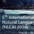 5th International Conference on Natural Language Computing and AI (NLCAI 2024)