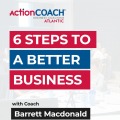 6 Steps to a Better Business