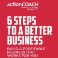 6 Steps to a Better Business