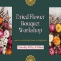 Dried Flower Bouquet Workshop