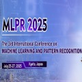 3rd International Conference on Machine Learning and Pattern Recognition (MLPR 2025)