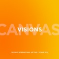 VISIONS - CANVAS ART FAIR 2024