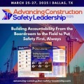 Advancing Construction Safety Leadership 2025