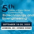 5th Edition of Euro-Global Conference on Biotechnology and Bioengineering