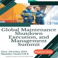 Maintenance Shutdown Execution and Management Summit (MSEMS), 22nd-23rd May 2025, Houston, Texas, USA