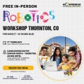 In-person Free Robotics Workshop in Thornton, CO by Moonpreneur