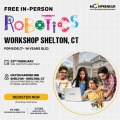 In-person Free Robotics Workshop in Shelton, CT by Moonpreneur