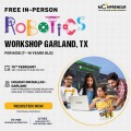 In-person Free Robotics Workshop in Garland, TX by Moonpreneur