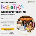  In-person Free Robotics Workshop in Plymouth, MN by Moonpreneur