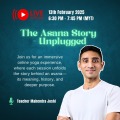 The Asana Story – Unplugged
