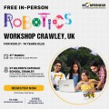  In-person Free Robotics Workshop in Crawley, UK by Moonpreneur