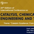 20th Edition of International Conference on Catalysis, Chemical Engineering and Technology