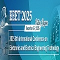 8th International Conference on Electronics and Electrical Engineering Technology (EEET 2025)
