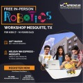  In-person Free Robotics Workshop in Mesquite, TX by Moonpreneur