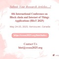 6th International Conference on Block chain and Internet of Things (BIoT 2025) 