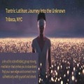 Tantric Latihan - Journey Into the Unknown