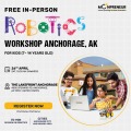 In-person Free Robotics Workshop in Anchorage, AK by Moonpreneur