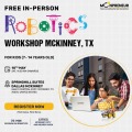  In-person Free Robotics Workshop in McKinney, TX  by Moonpreneur