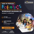  In-person Free Robotics Workshop in Vaughan, ON by Moonpreneur