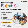 In-person Free Robotics Workshop in Salisbury, MD by Moonpreneur