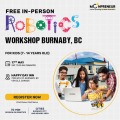 In-person Free Robotics Workshop in Burnaby, BC by Moonpreneur