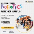  In-person Free Robotics Workshop in Surrey, BC by Moonpreneur