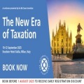 The New Era of Taxation On 10 Sep 2025 to 12 Sep 2025