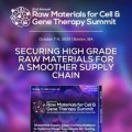 2nd Raw Materials for Cell and Gene Therapy Summit | October 7-9, Boston, MA
