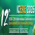12th International Conference on Environment and Renewable Energy(ICERE 2026)