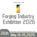 The 26th China(Guangzhou) Int'l Forging Industry Exhibition