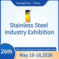 The 26th China (Guangzhou) Int'l Stainless Steel Industry Exhibition