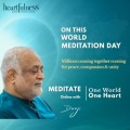 One World One Heart – World Meditation Day