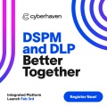 Product Launch: United DSPM and DLP to Secure Data in the AI Era