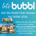 Stay & Connect in Bubbl Houses - #SXSW2026