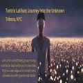 Tantric Latihan - Journey Into the Unknown on 21 Apr 2026